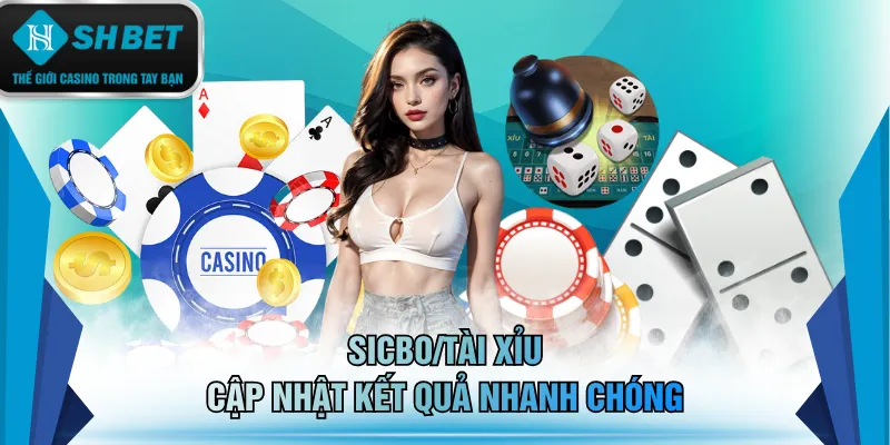 Sicbo/Tài Xỉu cập nhật kết quả nhanh chóng